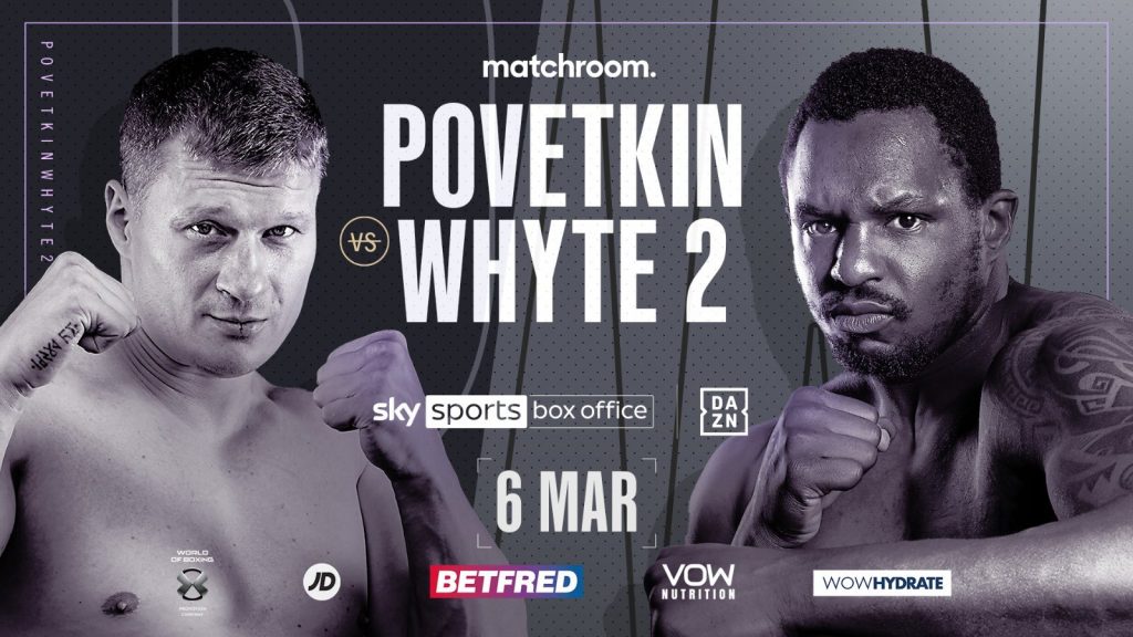 Dillian Whyte vs Alexander Povetkin 2 Takes Place March 6th