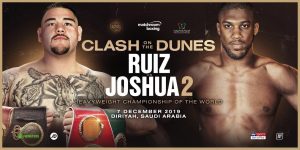 Ruiz-Joshua II To Go Down December 7th In Saudi Arabia
