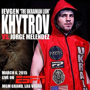 ESPN Friday Night Fights Preview: Tony Harrison and Ievgen “The Ukrainian Lion” Khytrov Co-Headline